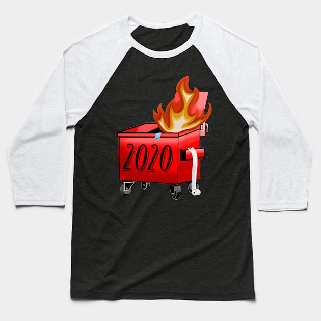 year 2020 DUMPSTER FIRE Baseball T-Shirt by Art by Eric William.s